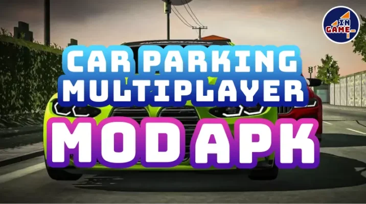 Cách Tải Car Parking Multiplayer (MOD APK) FULL tiền - v4.8.12.7